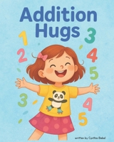 Addition Hugs (Math Hugs) B0GTZ52RR9 Book Cover