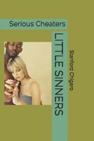 LITTLE SINNERS: Serious Cheaters 179869428X Book Cover