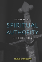 Spiritual Authority (Training Manual) 1481280473 Book Cover