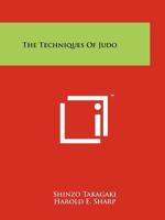 Techniques of Judo (Tuttle Martial Arts) 0804821127 Book Cover