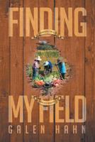 Finding My Field 1642986232 Book Cover