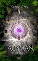 Le Talisman de Fontanges 295742682X Book Cover