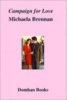 Campaign for Love 1583452850 Book Cover