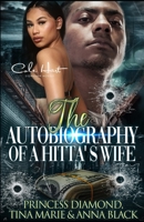 The Autobiography Of A Hitta's Wife: A Gripping Romance: Standalone B08DPV6FPP Book Cover