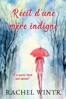 Récit d'une mère indigne B099BW7YMN Book Cover