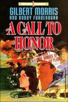 A Call to Honor (Morris, Gilbert//Price of Liberty) 084993494X Book Cover