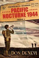 Pacific Nocturne, 1944 0578490153 Book Cover