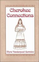 Cherokee Connections 0806315792 Book Cover