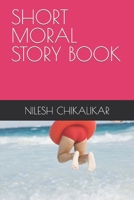 Short Moral Story Book B09GJMCGXV Book Cover