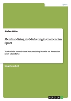 Merchandising ALS Marketinginstrument Im Sport 3638707911 Book Cover