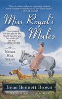 Miss Royal's Mules 1432838555 Book Cover