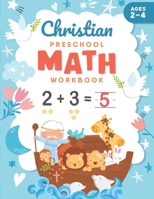 Christian Preschool Math Workbook: For Ages 2-4 B08DBTHG19 Book Cover