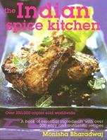 Indian Spice Kitchen: Essential Ingredients and Over 200 Authentic Recipes 0525943439 Book Cover