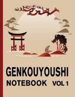 Genkouyoushi Notebook Vol. 1: Japanese Kanji Paper Writing Book 1718054327 Book Cover