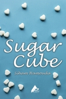 Sugar Cube: A Collection of Poems B0DQVW1KXK Book Cover
