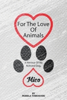 For the Love of Animals B0CS3J3RLV Book Cover