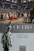 Cicero, De haruspicum responsis: Introduction, Text, Translation, and Commentary 0192868950 Book Cover