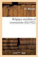 Belgique Socialiste Et Communiste 2329206747 Book Cover