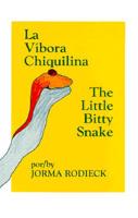 The Little Bitty Snake = Chisana Chisana Hebi (English/Japanese Edition) 0785703047 Book Cover