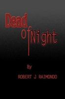Dead of Night 0595305512 Book Cover