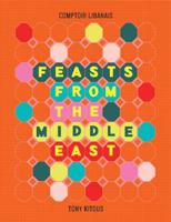 Feasts From the Middle East 0008300119 Book Cover