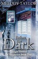 Before the Dark 1503362493 Book Cover