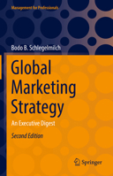Global Marketing Strategy: An Executive Digest 3030906671 Book Cover