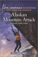 Alaskan Mountain Attack 1335405275 Book Cover