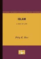Islam: A Way of Life 0816605696 Book Cover
