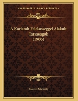 A Korlátolt Felelösséggel Alakult Társaságok 116964810X Book Cover