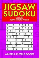 Jigsaw Sudoku: 400 Easy Jigsaw Sudoku Puzzles (Irregularly Shaped Sudoku) 172682246X Book Cover