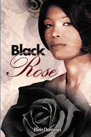 Black Rose 1365486893 Book Cover