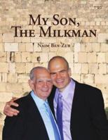 My Son, The Milkman 0692221581 Book Cover