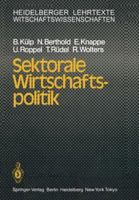 Sektorale Wirtschaftspolitik 3540136541 Book Cover