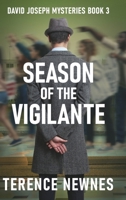 Season of the Vigilante (David Joseph Mysteries) 4824197538 Book Cover