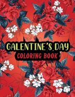 Galentine's Day Coloring Book: Happy Galentine's Day B08SPLPNC9 Book Cover