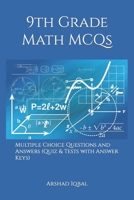 9th Grade Math MCQs: Multiple Choice Questions and Answers (Quiz & Tests with Answer Keys) 1549908235 Book Cover