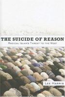 The Suicide of Reason: Radical Islam's Threat to the West 0465010229 Book Cover