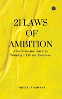 21 Laws of Ambition B0FB47T1DF Book Cover