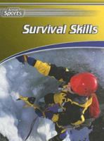 Survival Skills (Action Sports) 0836863704 Book Cover