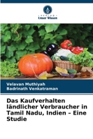 Das Kaufverhalten ländlicher Verbraucher in Tamil Nadu, Indien - Eine Studie (German Edition) 6200732728 Book Cover