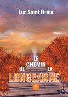 Le chemin de la Longearne B096HRZZGX Book Cover