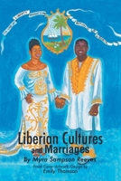 Liberian Cultures and Marriages 1426911793 Book Cover