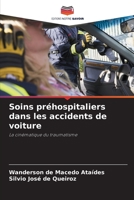 Soins préhospitaliers dans les accidents de voiture: La cinématique du traumatisme 6206196208 Book Cover