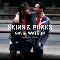 Skins & Punks: Lost Archives, 1978-1985 1576874737 Book Cover