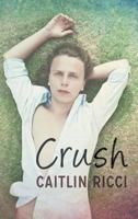 Crush 163476269X Book Cover