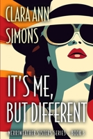 It's Me, but Different: A Sapphic Billionaire Romance (Merriweather Sisters) B0FK3LXD51 Book Cover