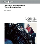 Aviation Maintenance Technician: General (Aviation Maintenance Technician series) 1560275502 Book Cover