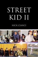 Street Kid II 1425727840 Book Cover