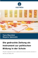 Die gedruckte Zeitung als Instrument zur politischen Bildung in der Schule 6209132189 Book Cover